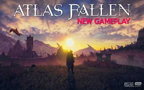 尘封大陆Atlas Fallen开放世界ARPG游戏8分钟演示一览​-尘封大陆Atlas Fallen开放世界ARPG游戏8分钟演示一详情